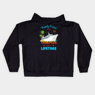 Family Cruise Making Memories For A Lifetime Beach Kids Hoodie